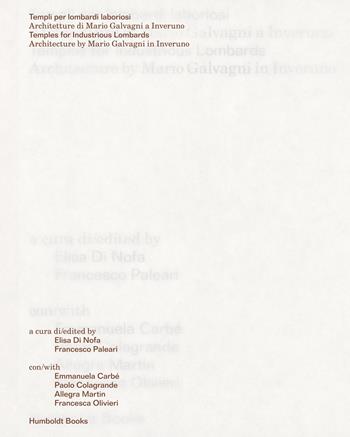 Templi per lombardi laboriosi. Architetture di Mario Galvagni a Inveruno-Temples for industrious lombards architecture by Mario Galvagni in Inveruno. Ediz. bilingue  - Libro Humboldt Books 2024, Globetrotter | Libraccio.it
