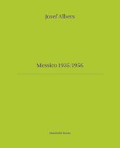 Messico 1935-1956. Ediz. italiana e inglese