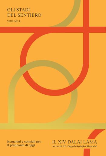 Gli stadi del sentiero. Vol. 1: Istruzioni e consigli per il praticante di oggi - Gyatso Tenzin (Dalai Lama) - Libro Ubiliber 2024, Linfa | Libraccio.it