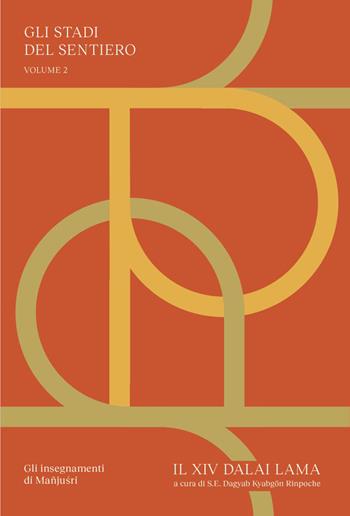 Gli stadi del sentiero. Vol. 2: Gli insegnamenti di Mañjusri - Gyatso Tenzin (Dalai Lama) - Libro Ubiliber 2026, Linfa | Libraccio.it