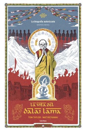 La vita del Dalai Lama - Tom Taylor - Libro Ubiliber 2025, Germogli | Libraccio.it