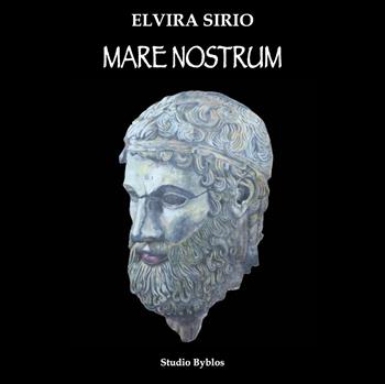 Elvira Sirio. Mare nostrum  - Libro Studio Byblos 2023 | Libraccio.it