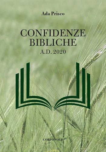 Confidenze bibliche a.d. 2020 - Ada Prisco - Libro Corponove 2021 | Libraccio.it