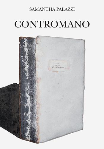 Contromano - Samantha Palazzi - Libro Corponove 2024 | Libraccio.it