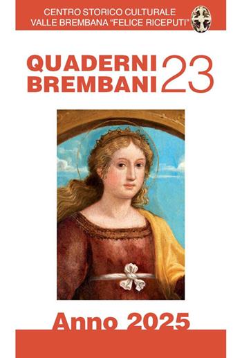 Quaderni brembani (2025). Vol. 23  - Libro Corponove 2024 | Libraccio.it