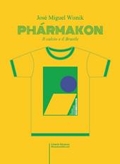 Phármacon. Il calcio e il Brasile