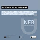 New european Bauhaus. New boundaries. Public space toward a sustainable urban environment