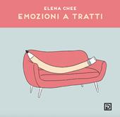 Emozioni a tratti. Ediz. illustrata