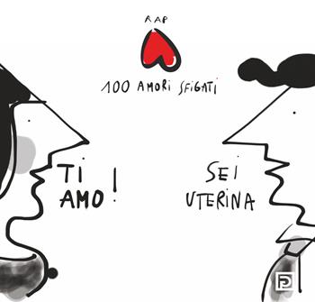 100 amori sfigati - Rap - Libro Psicografici 2022, Instanti | Libraccio.it