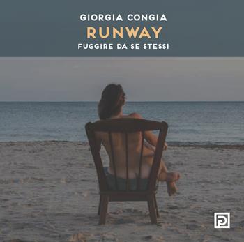 Runaway. Ediz. a colori - Giorgia Congia - Libro Psicografici 2022, Instanti | Libraccio.it