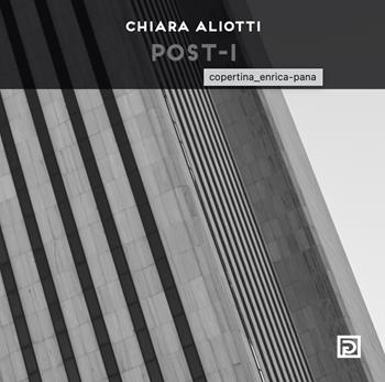 Post-i. Ediz. a colori - Chiara Aliotti - Libro Psicografici 2022, Instanti | Libraccio.it