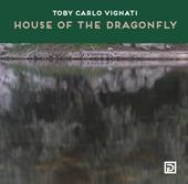 House of the Dragonfly. Ediz. a colori