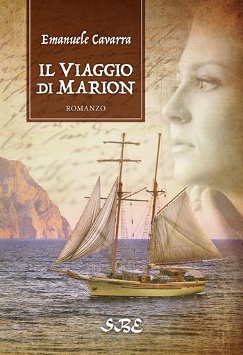 Il viaggio di Marion - Emanuele Cavarra - Libro Swanbook 2022 | Libraccio.it
