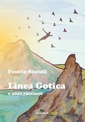 Linea gotica e altri racconti