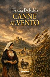Canne al vento. Ediz. speciale