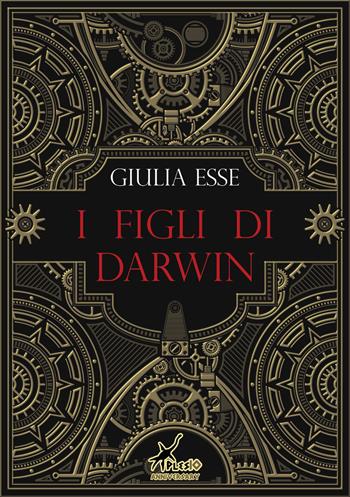 I figli di Darwin - Giulia Esse - Libro Plesio Editore 2021 | Libraccio.it