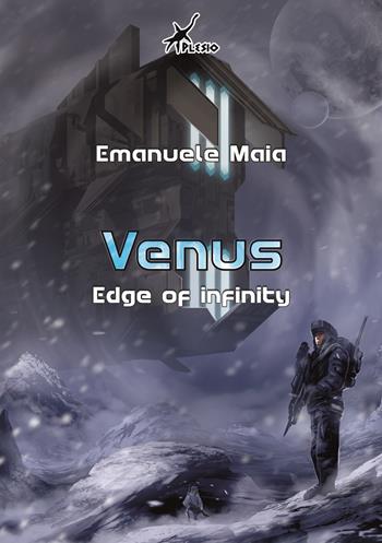 Venus. Edge of infinity. Ediz. italiana - Emanuele Maia - Libro Plesio Editore 2022 | Libraccio.it
