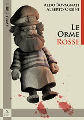 Le orme rosse. Libro-game