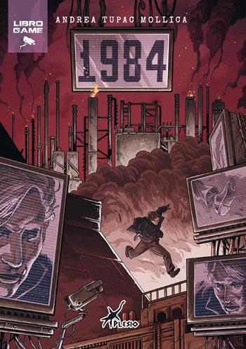 1984. Il librogame - Andrea Tupac Mollica - Libro Plesio Editore 2025 | Libraccio.it
