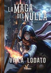 La maga del nulla