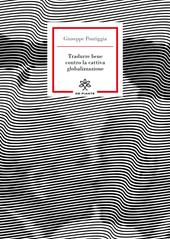 Tradurre bene contro la cattiva globalizzazione