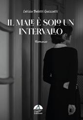 Il male è solo un intervallo