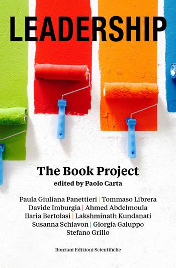 Leadership. The book project  - Libro Ronzani Edizioni Scientifiche 2022, Saggi RES | Libraccio.it