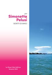 Per Simonetta Pelusi scritti di amici