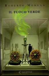 Il fuoco verde