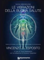 Le vibrazioni della buona salute