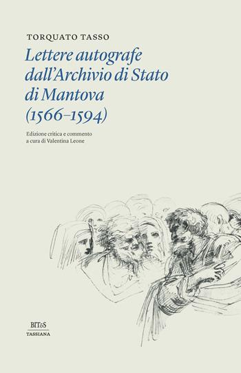 Lettere autografe dall'archivio di Stato di Mantova (1566-1594). Ediz. critica - Torquato Tasso - Libro Bites 2025 | Libraccio.it