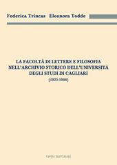 La facoltà di Lettere e filosofia nell'Archivio storico dell'Università degli studi di Cagliari (1925-1946)