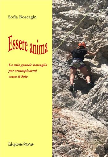 Essere anima - Sofia Boscagin - Libro Parva 2023 | Libraccio.it