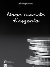 Nove monete d'argento