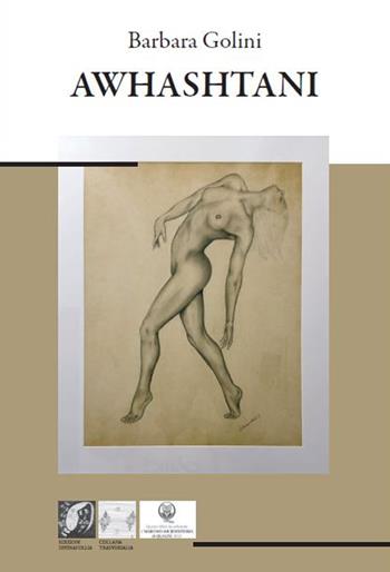 Awhashtani - Barbara Golini - Libro Edizioni DivinaFollia 2025, Trasversalia | Libraccio.it