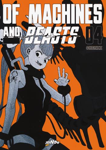 Of machines and beasts. Vol. 4 - Chenxi - Libro Jundo 2023 | Libraccio.it