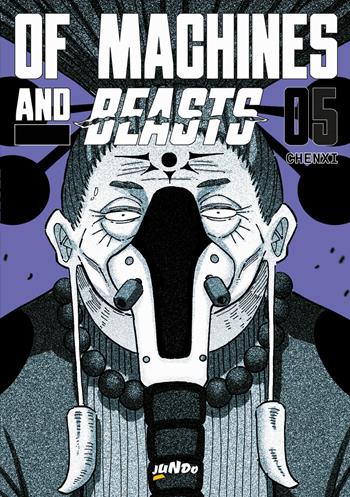 Of machines and beasts. Vol. 5 - Chenxi - Libro Jundo 2023 | Libraccio.it