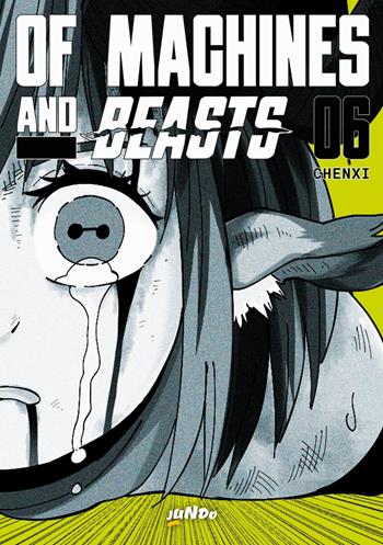 Of machines and beasts. Vol. 6 - Chenxi - Libro Jundo 2023 | Libraccio.it