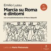 Libraccio Marcia su Roma e dintorni (audiolibro)