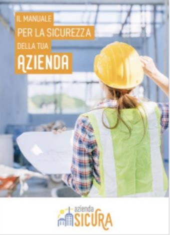 Il manuale per la sicurezza della tua azienda. Azienda sicura  - Libro Libricondominio 2023 | Libraccio.it