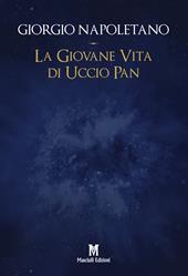 La giovane vita di Uccio Pan