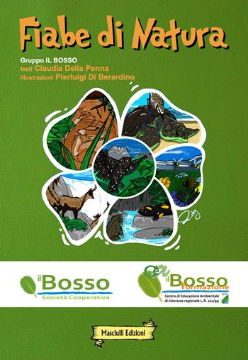 Fiabe di natura - Claudia Della Penna - Libro Masciulli Edizioni 2022 | Libraccio.it