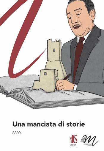 Una manciata di storie  - Libro Masciulli Edizioni 2023 | Libraccio.it
