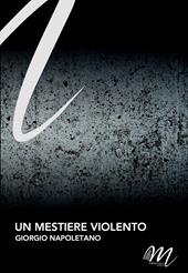 Un mestiere violento