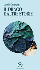 Il drago e altre storie