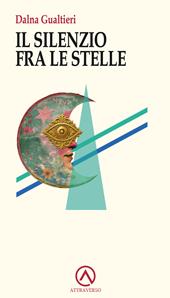 Il silenzio fra le stelle