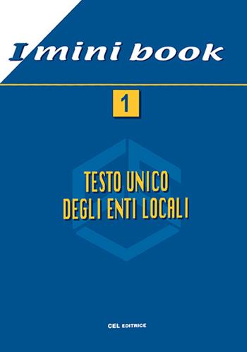 Testo unico del pubblico impiego - Federica Marino, Samantha Cerritelli, Sabrina D'Angelo - Libro CEL Editrice 2022, I mini book | Libraccio.it