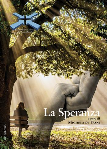 La speranza - Michela Di Trani - Libro Gelsorosso 2025 | Libraccio.it