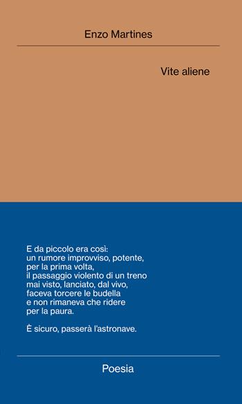 Vite aliene - Enzo Martines - Libro Digressioni Editore 2021 | Libraccio.it