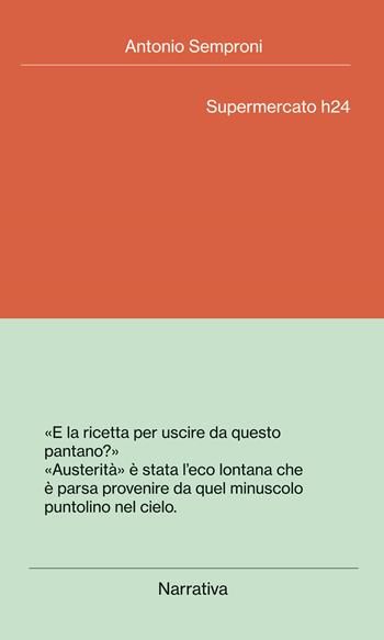 Supermercato h24 - Antonio Semproni - Libro Digressioni Editore 2024 | Libraccio.it